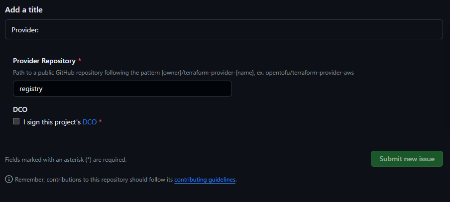 A screenshot of the form allowing the addition of a new provider to the OpenTofu registry. The form fields are the provider name and DCO checkbox.